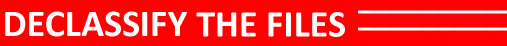 declassify the files